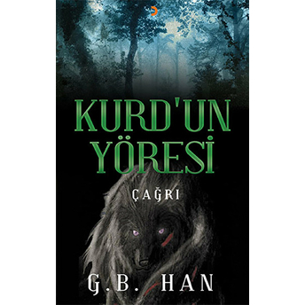 Kurd’un Yöresi - Çağrı-G.b. Han