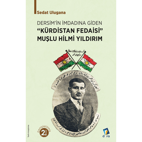 Kürdistan Fedaisi Muşlu Hilmi Yıldırım Sedat Ulugana