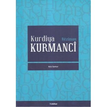 Kurdiya Kurmanci Aziz Samur