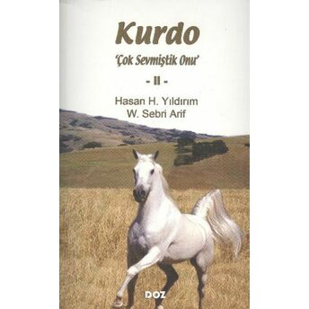 Kurdo 2 - Çok Sevmiştik Onu Hasan H. Yıldırım