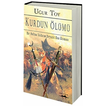 Kurdun Ölümü Uğur Toy