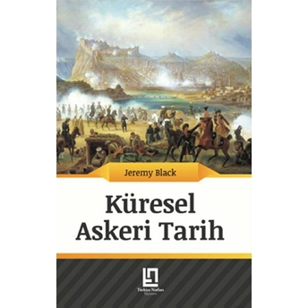 Küresel Askeri Tarih Jeremy Black