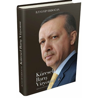 Küresel Barış Vizyonu Ciltli Recep Tayyip Erdoğan