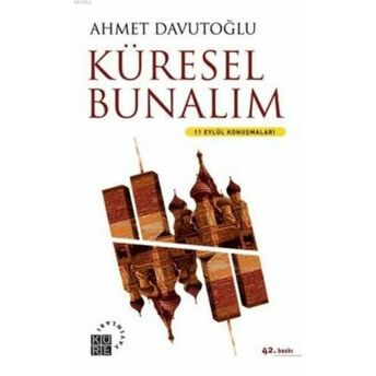 Küresel Bunalım Ahmet Davutoğlu