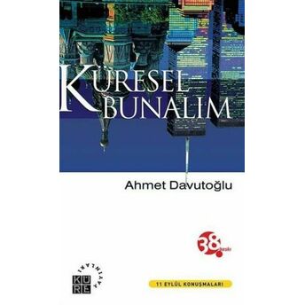 Küresel Bunalım Ahmet Davutoğlu