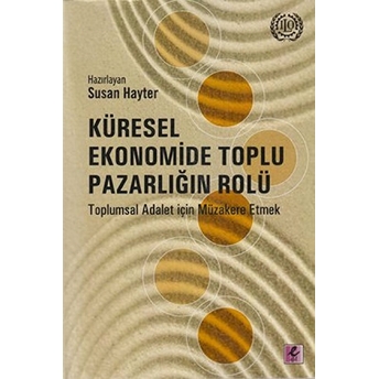 Küresel Ekonomide Toplu Pazarlığın Rolü Kolektif