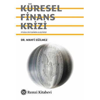 Küresel Finans Krizi Mahfi Eğilmez