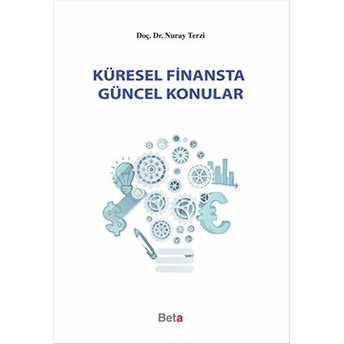 Küresel Finansta Güncel Konular Nuray Terzi