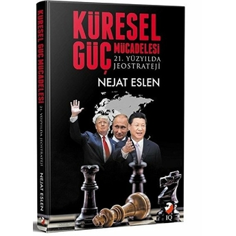 Küresel Güç Mücadelesi Nejat Eslen