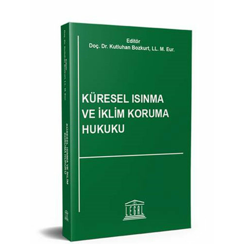 Küresel Isınma Ve Iklim (Koruma) Hukuk Kutluhan Bozkurt