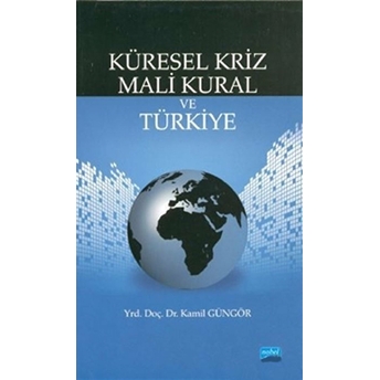 Küresel Kriz Mali Kural Ve Türkiye