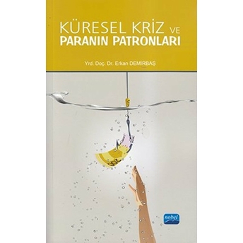 Küresel Kriz Ve Paranın Patronları