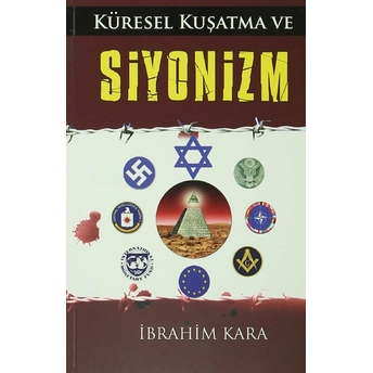 Küresel Kuşatma Ve Siyonizm Ibrahim Kara