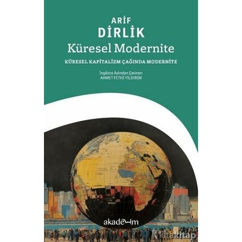 Küresel Modernite Arif Dirlik