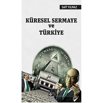 Küresel Sermaye Ve Türkiye Sait Yılmaz