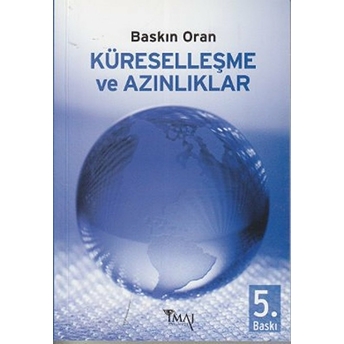 Küreselleşme Ve Azınlıklar-Baskın Oran