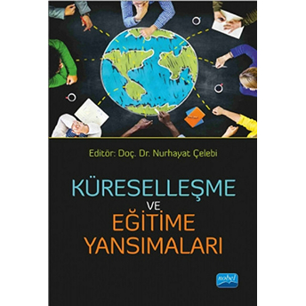 Küreselleşme Ve Eğitime Yansımaları