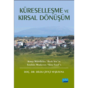 Küreselleşme Ve Kırsal Dönüşüm