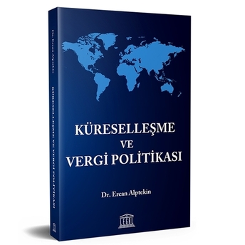 Küreselleşme Ve Vergi Politikası Tanıtımı Ercan Alptekin