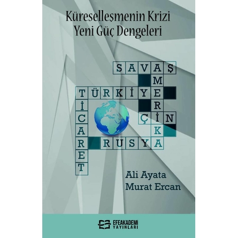 Küreselleşmenin Krizi Yeni Güç Dengeleri Murat Ercan