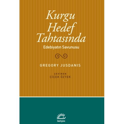 Kurgu Hedef Tahtasında Edebiyatın Savunusu Gregory Jusdanis