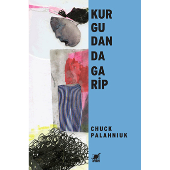 Kurgudan Da Garip Chuck Palahniuk