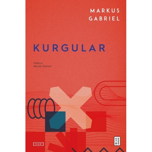 Kurgular Markus Gabriel