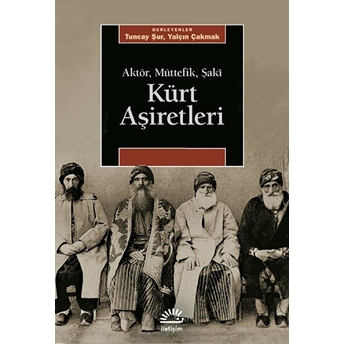 Kürk Aşiretleri Tuncay Şur, Yalçın Çakmak