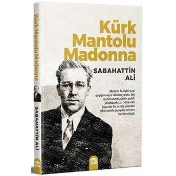 Kürk Mantolu Madonna Sabahattin Ali