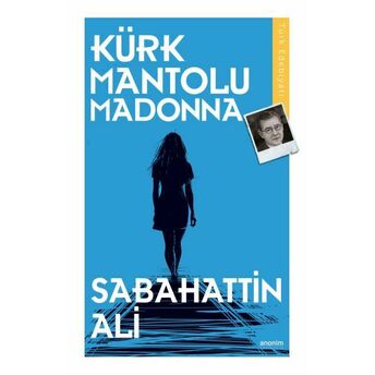 Kürk Mantolu Madonna Sabahattin Ali