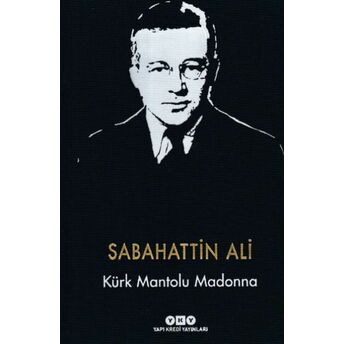 Kürk Mantolu Madonna Sabahattin Ali