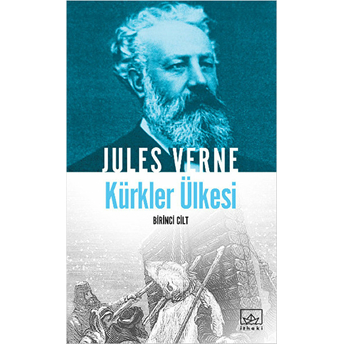 Kürkler Ülkesi 1. Cilt Jules Verne