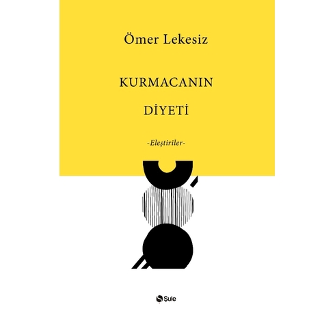 Kurmacanın Diyeti Ömer Lekesiz