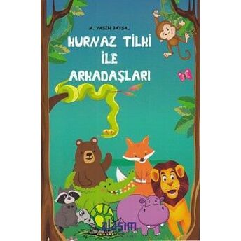 Kurnaz Tilki Ile Arkadaşları M.yasin Baysal