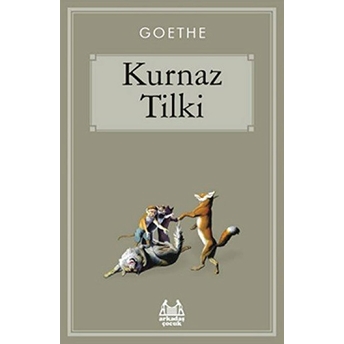 Kurnaz Tilki Johann Wolfgang Von Goethe