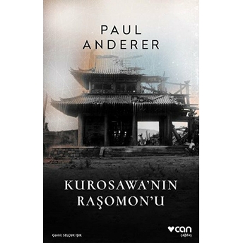 Kurosawa'nın Raşomon'u Paul Anderer