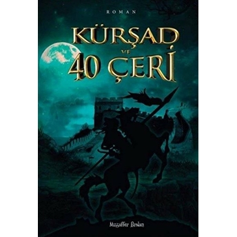 Kürşad Ve Kırk Çeri