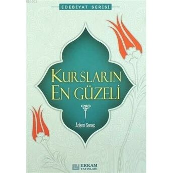 Kursların En Güzeli Adem Saraç