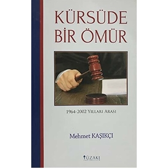 Kürsüde Bir Ömür