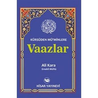 Kürsüden Müminlere Vaazlar Ciltli Ali Kara