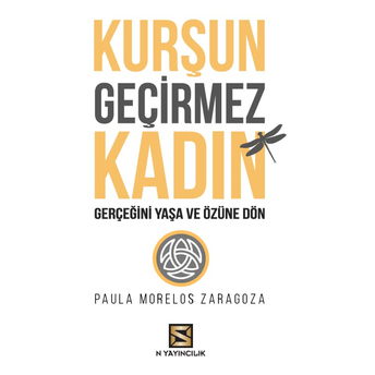 Kurşun Geçirmez Kadın Paula Morelos Zaragoza