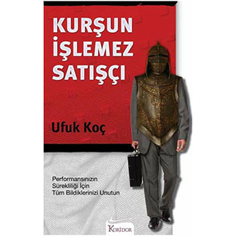 Kurşun Işlemez Satışçı Ufuk Koç