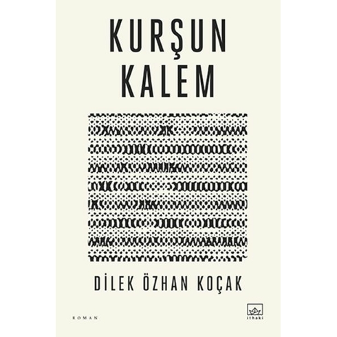 Kurşun Kalem Dilek Özhan Koçak