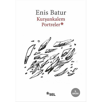 Kurşun Kalem Portreler Enis Batur