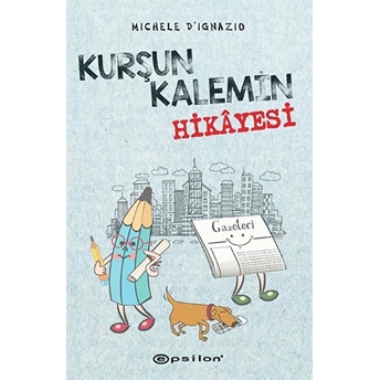 Kurşun Kalemin Hikayesi Michele D'ıgnazio