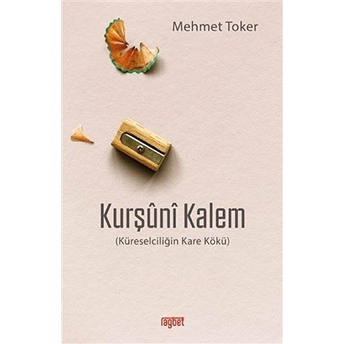 Kurşuni Kalem Mehmet Toker