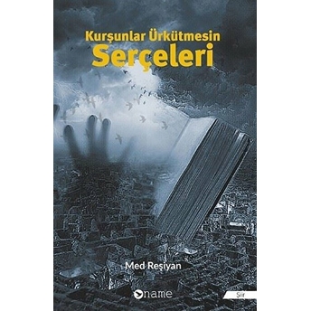 Kurşunlar Ürkütmesin Serçeleri