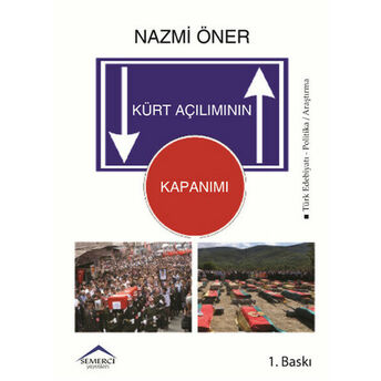 Kürt Açılımının Kapanımı Nazmi Öner