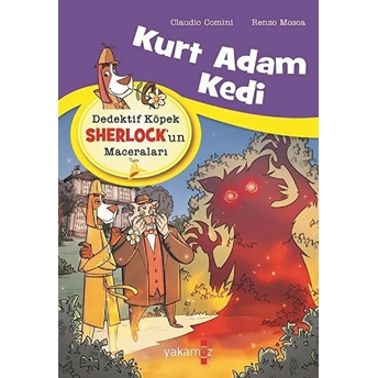 Kurt Adam Kedi - Dedektif Köpek Sherlock’un Maceraları Claudio Comini, Renzo Mosca