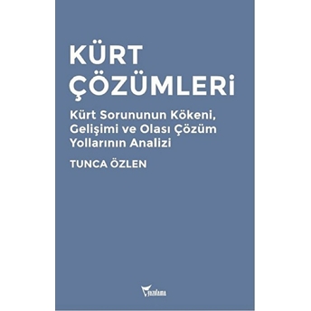 Kürt Çözümleri Tunca Özlen